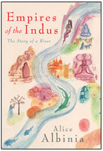 Book Empires of the Indus by Alice Albinia