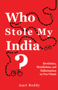 Book Cover - Who Stole My India by Amit Reddy